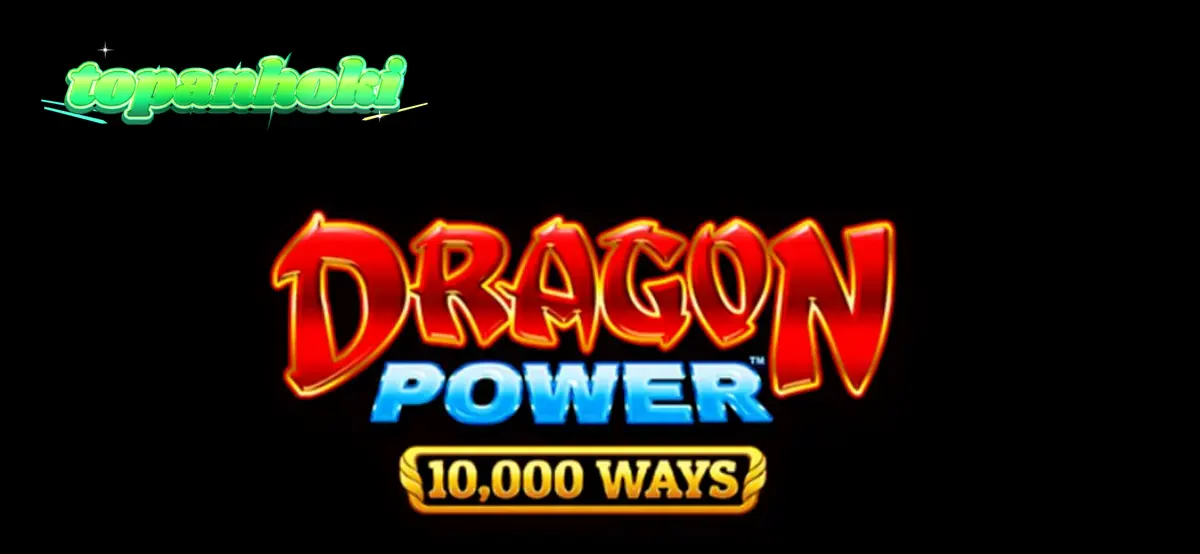Tampilan visual slot Dragon Power 10,000 Ways dengan nuansa emas dan merah yang mewah